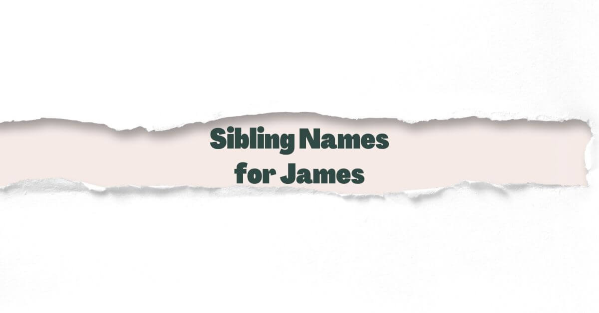 Sibling Names for James